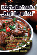 Ksiazka kucharska "Przytulny gulasz".