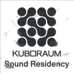 Kuboraum Sound Residency