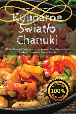 Kulinarne  wiatlo Chanuki - Klaudia Nowakowska