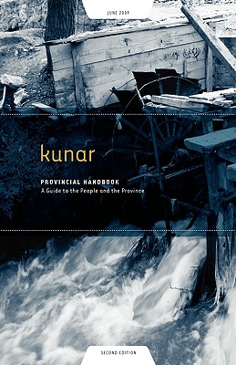 Kunar Provincial Handbook: A Guide to the People and the Province - Dowling, Nick (Editor), and Praster, Tom (Editor), and Kielpinski, Marina