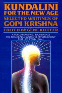 Kundalini for the New Age: Selected Writings