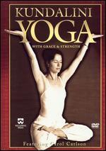 Kundalini Yoga: With Grace and Strength