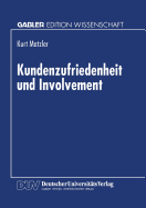 Kundenzufriedenheit Und Involvement