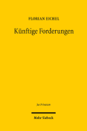 Kunftige Forderungen