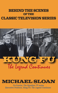 Kung Fu (hardback): The Legend Continues