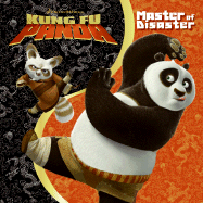 Kung Fu Panda: Master of Disaster - Driggs, Scout (Adapted by)