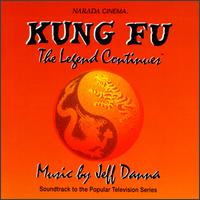 Kung Fu: The Legend Continues - Jeff Danna