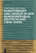 Kunstfreiheit Und Zensur in Der Bundesrepublik Deutschland