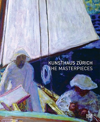 Kunsthaus Zrich, the Masterpieces - Klemm, Christian (Editor)