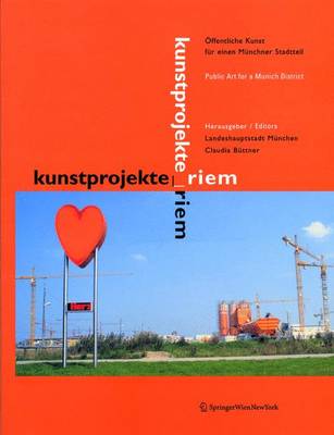 Kunstprojekte_riem - Princeton Architectural Press, and Landeshauptstadt M]nchen, M]nchen (Editor), and B]ttner, Claudia (Editor)