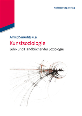 Kunstsoziologie - Smudits, Alfred