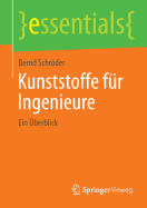 Kunststoffe fr Ingenieure: Ein berblick