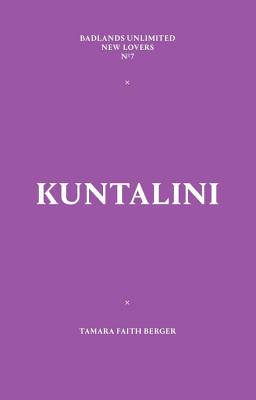 Kuntalini - Berger, Tamara Faith