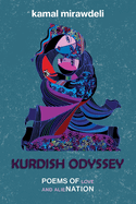 Kurdish Odyssey: Poems of Love and Alienation