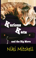 Kurious Katz and the Big Move: Large Print