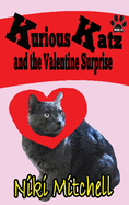 Kurious Katz and the Valentine Surprise: Large Print