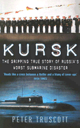 Kursk: Russia's Lost Pride