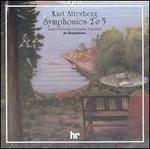 Kurt Atterberg: Symphonies Nos. 2 & 5