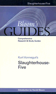 Kurt Vonnegut's Slaughterhouse-Five - Vonnegut, Kurt, Jr., and Bloom, Harold (Editor)