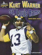 Kurt Warner and the St. Louis Rams: Super Bowl XXXIV - Sandler, Michael