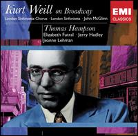 Kurt Weill on Broadway - Thomas Hampson