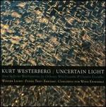 Kurt Westerberg: Uncertain Light