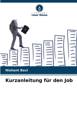 Kurzanleitung f?r den Job - Baxi, Nishant