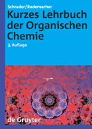 Kurzes Lehrbuch Der Organischen Chemie
