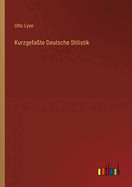 Kurzgefate Deutsche Stilistik
