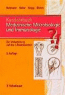 Kurzlehrbuch Medizinische Mikrobiologie Und Immunologie. Zur Vorbereitung Auf Das 1. Staatsexamen