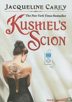 Kushiel's Scion - Carey, Jacqueline, and Vance, Simon (Narrator)