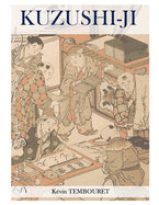 Kuzushi-ji: the evolution of Japanese writing: From Kanji to Kana (Hiragana and Katakana)