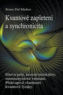 Kvantov zapleten a synchronicita udlost