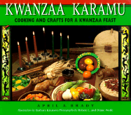 Kwanzaa Karamu: Cooking and Crafts for a Kwanzaa Feast