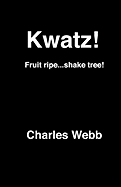 Kwatz!: Fruit Ripe...Shake Tree!