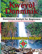 Kweyol Donmnik: Dominican Kweyol for Beginners