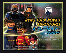 Kyng Supa Nova's Adventures: COVID-19