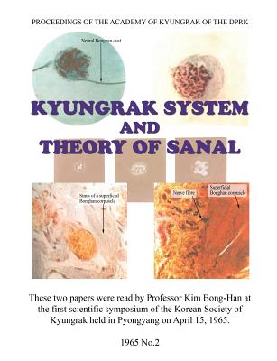 Kyungrak System and Theory of Sanal: Full Colour Edition - Kim, Bong-Han, and Kovich, Fletcher (Editor)