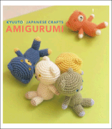 Kyuuto! Japanese Crafts!: Amigurumi