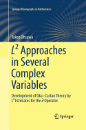 L Approaches in Several Complex Variables: Development of Oka-Cartan Theory by L Estimates for the D-Bar Operator