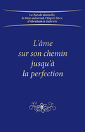 L'me sur son chemin jusqu' la perfection