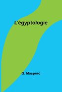 L'gyptologie