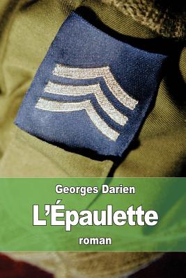 L'paulette: souvenirs d'un officier - Darien, Georges