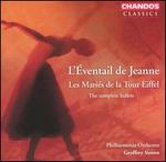 L'Éventail de Jeanne, Les Mariés de la Tour Eiffel: The Complete Ballets