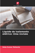 Lquido de isolamento eltrico: Uma reviso