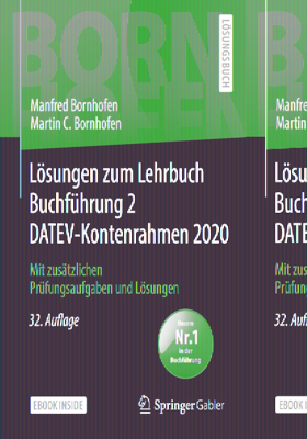 Lsungen Zum Lehrbuch Buchfhrung 2 Datev-Kontenrahmen 2020: Mit Zustzlichen Prfungsaufgaben Und Lsungen - Bornhofen, Manfred, and Bornhofen, Martin C