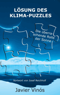 Lsung des Klima-Puzzles: Die ?berraschende Rolle der Sonne