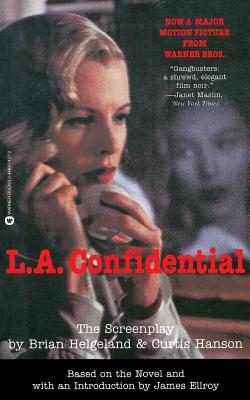 L.A. Confidential: The Screenplay - Helgeland, Brian, and Hanson, Curtis