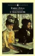 L' Assommoir - Zola, Emile, and Tancock, Leonard W. (Translated by)