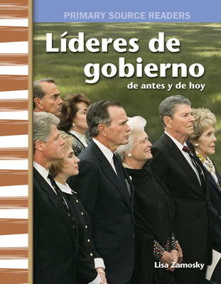 L?deres de Gobierno de Antes Y de Hoy (Government Leaders Then and Now) - Zamosky, Lisa